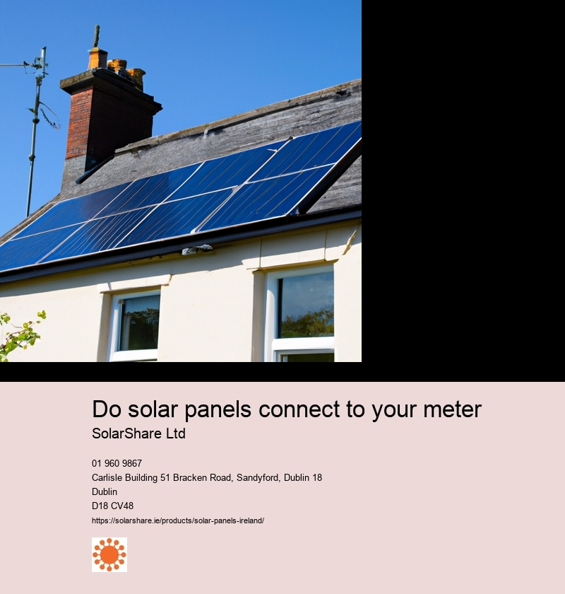 Do solar panels connect to your meter