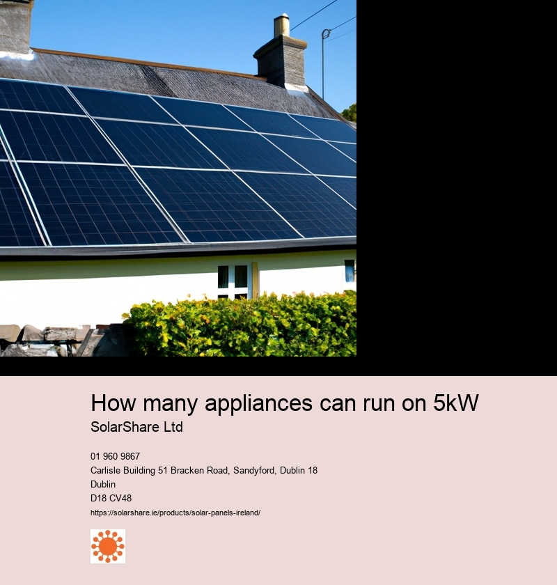 How many appliances can run on 5kW