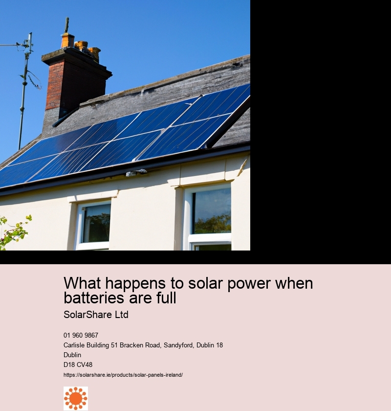 What happens to solar power when batteries are full